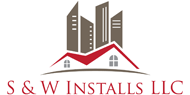 S & W Installs LLC