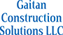 Gaitan Construction Solutions LLC