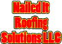 Nailed It Roofing Solutions LLC