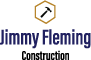 Jimmy Fleming Construction