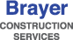 Brayer Construction Services