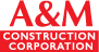 A&M Construction Corp.