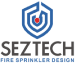 SezTech Fire Sprinkler Design