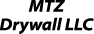 MTZ Drywall LLC