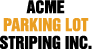 ACME Parking Lot Striping Inc.