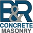 B&R Concrete & Masonry
