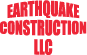 Earthquake Construction LLC