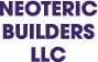 Neoteric Builders LLC