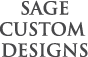 Sage Custom Designs
