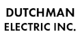 Dutchman Electric Inc.