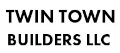 Twin Town Builders LLC