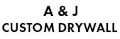 A & J Custom Drywall