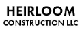 Heirloom Construction LLC