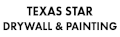 Texas Star Drywall & Painting