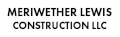 Meriwether Lewis Construction LLC