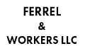 Ferrel & Workers LLC