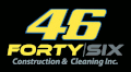 Forty Six Construction & Cleaning, Inc.