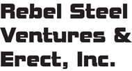 Rebel Steel Ventures & Erect, Inc.